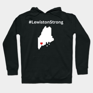 Lewiston Strong Hoodie